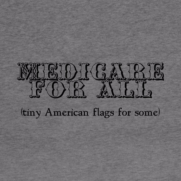 Medicare for All by ericamhf86